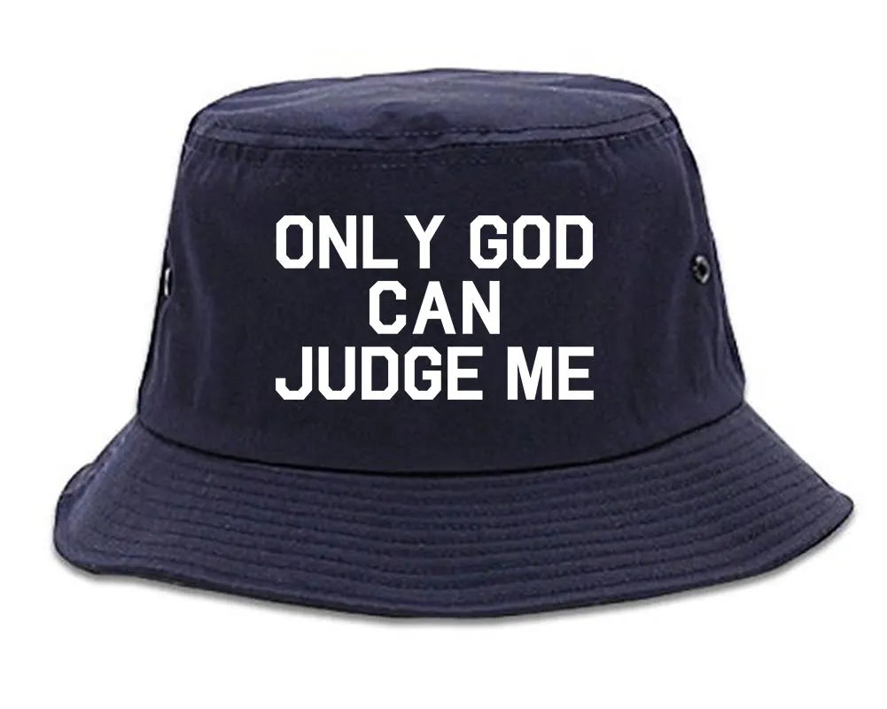 Only God Can Judge Me Mens Bucket Hat
